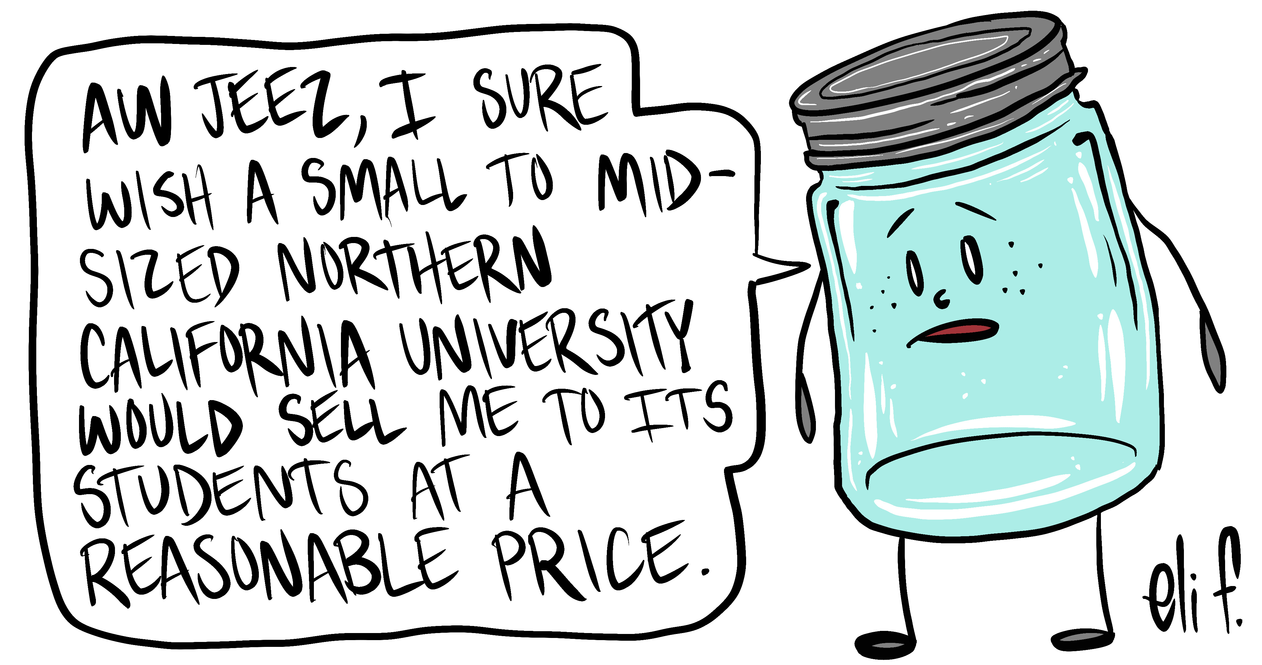 No mason jar? No, thank you.