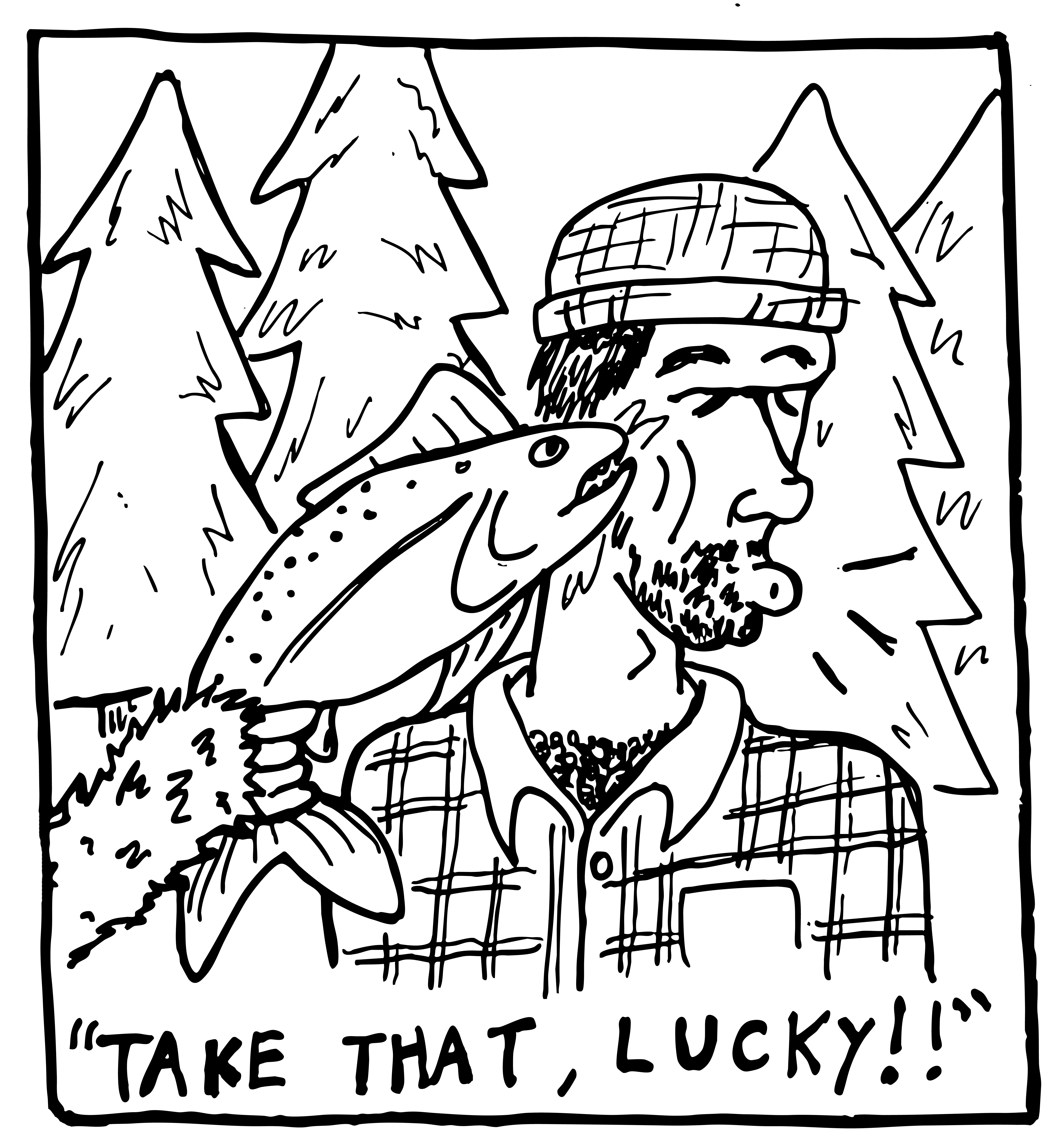 What could be better than a lumberjack?
